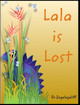 Lala is Lost: Adventures with Lala by Mark Jones 9798210329035
