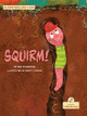 Squirm! by Kim Thompson 9781039865365