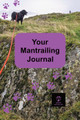 Your Mantrailing Journal by Kernow Mantrailing 9781917061889