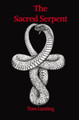 The Sacred Serpent Tom Lanting 9781915580405