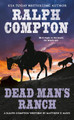 Ralph Compton Dead Man's Ranch by Ralph Compton