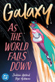 Galaxy 2: As The World Falls Down Jadzia Axelrod 9781799503446