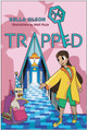 Trapped Bella Olson 9781637748701