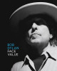Bob Dylan: Face Value by Ingrid Mossinger 9783954982370