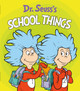 Dr. Seuss's School Things by Dr Seuss 9780593173961