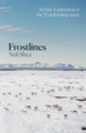 Frostlines by Neil Shea 9781529084153