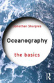 Oceanography: The Basics Jonathan Sharples 9781032732794