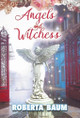 Angels and Witchess by Roberta Baum 9798988361107