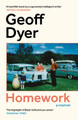 Homework: A Memoir Geoff Dyer 9781837262014