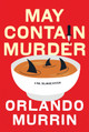 May Contain Murder by Orlando Murrin 9781496751973