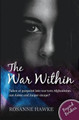 The War Within by Rosanne Hawke 9781925139877