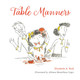 Table Manners by Elizabeth A. Peck 9781915198303
