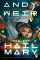 Project Hail Mary by Andy Weir 9781804953693