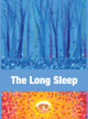 The Long Sleep by Laura Vila 9798218582807