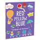 Red, Yellow, Blue 9788197217814