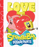 Love from SpongeBob SquarePants by Amanda Deibert 9798217051601