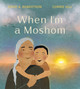 When I'm a Moshom David A. Robertson 9781774881743
