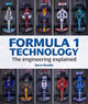 Formula 1 Technology: The engineering explained by Steve Rendle 9781910505731