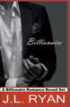 Billionaire by J L Ryan 9781393084389