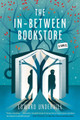 The In-Between Bookstore by Edward Underhill 9780063357648
