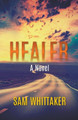 Healer by Sam Whittaker 9798224834785