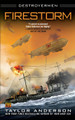 Firestorm: Destroyermen by Taylor Anderson 9780451464385