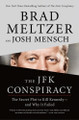 The JFK Conspiracy: The Secret Plot to Kill Kennedy--And Why It Failed by Brad Meltzer 9781250790590