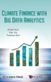 Climate Finance With Big Data Analytics by Jingli Ren 9789819817733
