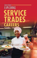 Exploring Service Trades Careers by Kelley Barth 9798348029548