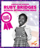 Ruby Bridges: School Integration Hero by Becca Becker 9798896623649
