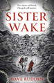 Sister Wake by Dave Rudden 9781399732611