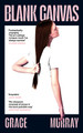 Blank Canvas by Grace Murray 9780241767306