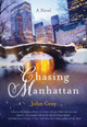 Chasing Manhattan by John Gray 9781640606715