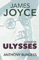 A Shorter Ulysses Anthony Burgess 9781917543309