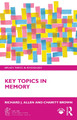 Key Topics in Memory Richard J. Allen 9781032705217