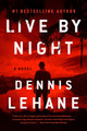 Live by Night by Dennis Lehane 9780063083769