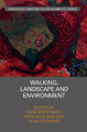 Walking, Landscape and Environment David Borthwick 9781032400952