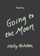 Going to the Moon Sally Ashton 9781478033387