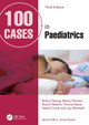 100 Cases in Paediatrics Ronny Cheung 9781041167259