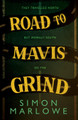 Road to Mavis Grind Simon Marlowe 9781803783772