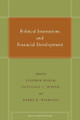 Political Institutions and Financial Development by Stephen Haber 9780804756921 [USED COPY]