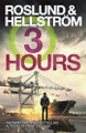 Three Hours by Anders Roslund 9781784295363