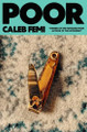 Poor: Poems by Caleb Femi 9780374619855