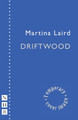 Driftwood Martina Laird 9781839045509