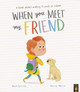 When You Meet My Friend Mark Sperring 9781801048446