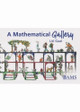 A Mathematical Gallery by Lisl Gaal 9781470441593