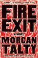 Fire Exit: A Novel by Morgan Talty 9781963108491