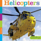 Helicopters by Kate Riggs 9781628321876