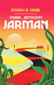 Smash & Grab by Mark Anthony Jarman 9781771966948