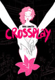 Crossplay by Niki Smith 9781945820144